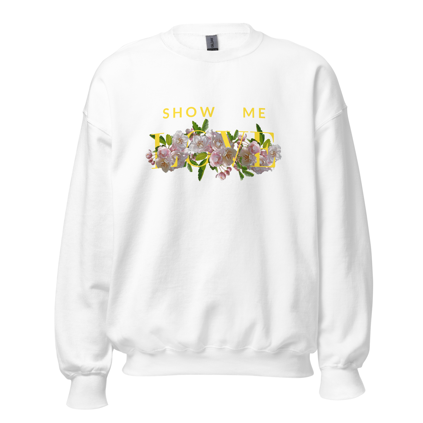 'Show Me Love' Long Sleeve Sweatshirt