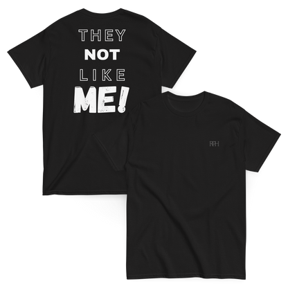 'They Not Like Me' Short Sleeve T-shirt
