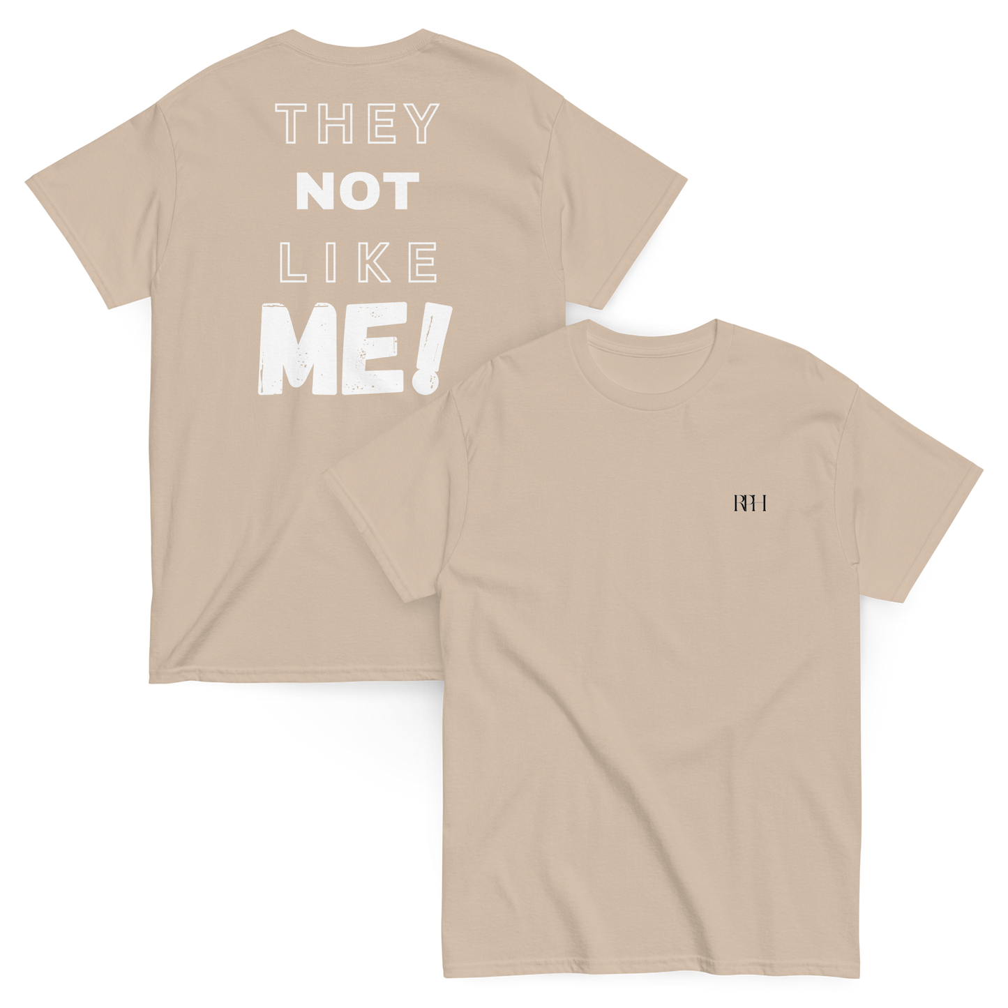 'They Not Like Me' Short Sleeve T-shirt