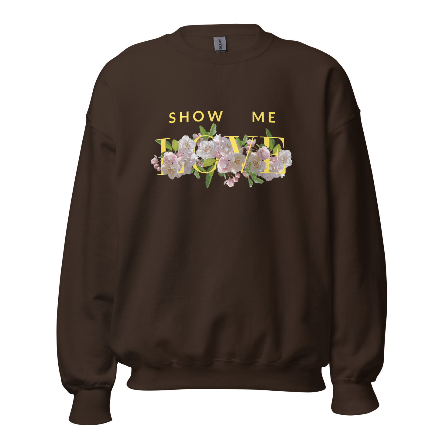 'Show Me Love' Long Sleeve Sweatshirt