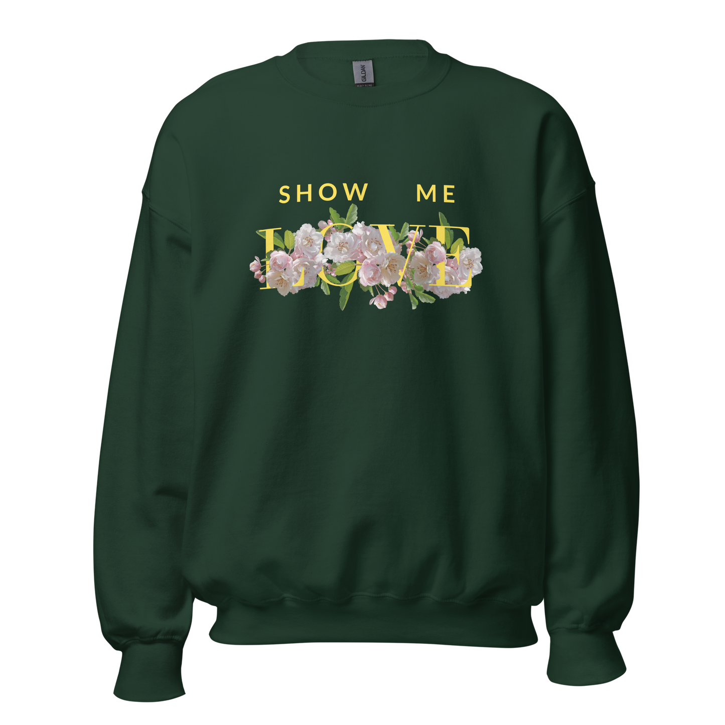 'Show Me Love' Long Sleeve Sweatshirt