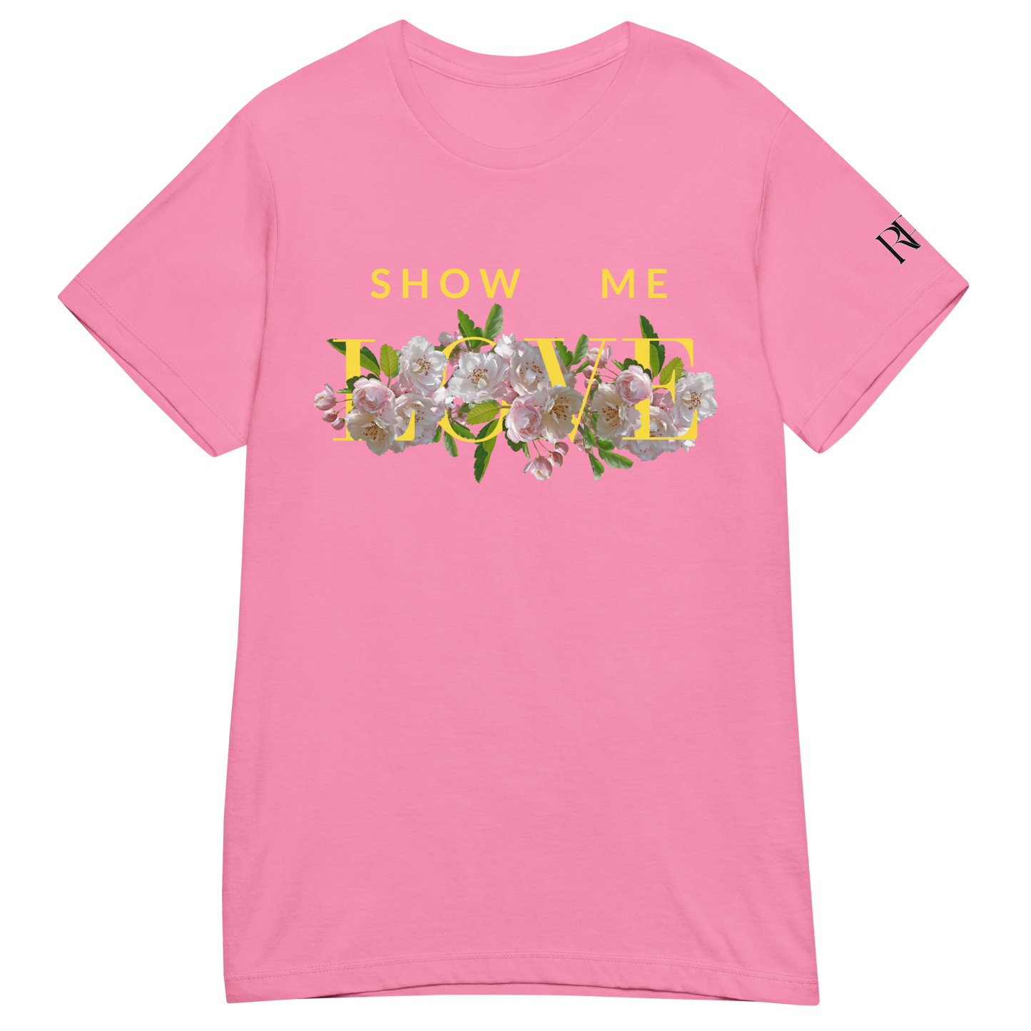 'Show Me Love' Short Sleeve T-shirt