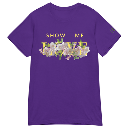 'Show Me Love' Short Sleeve T-shirt