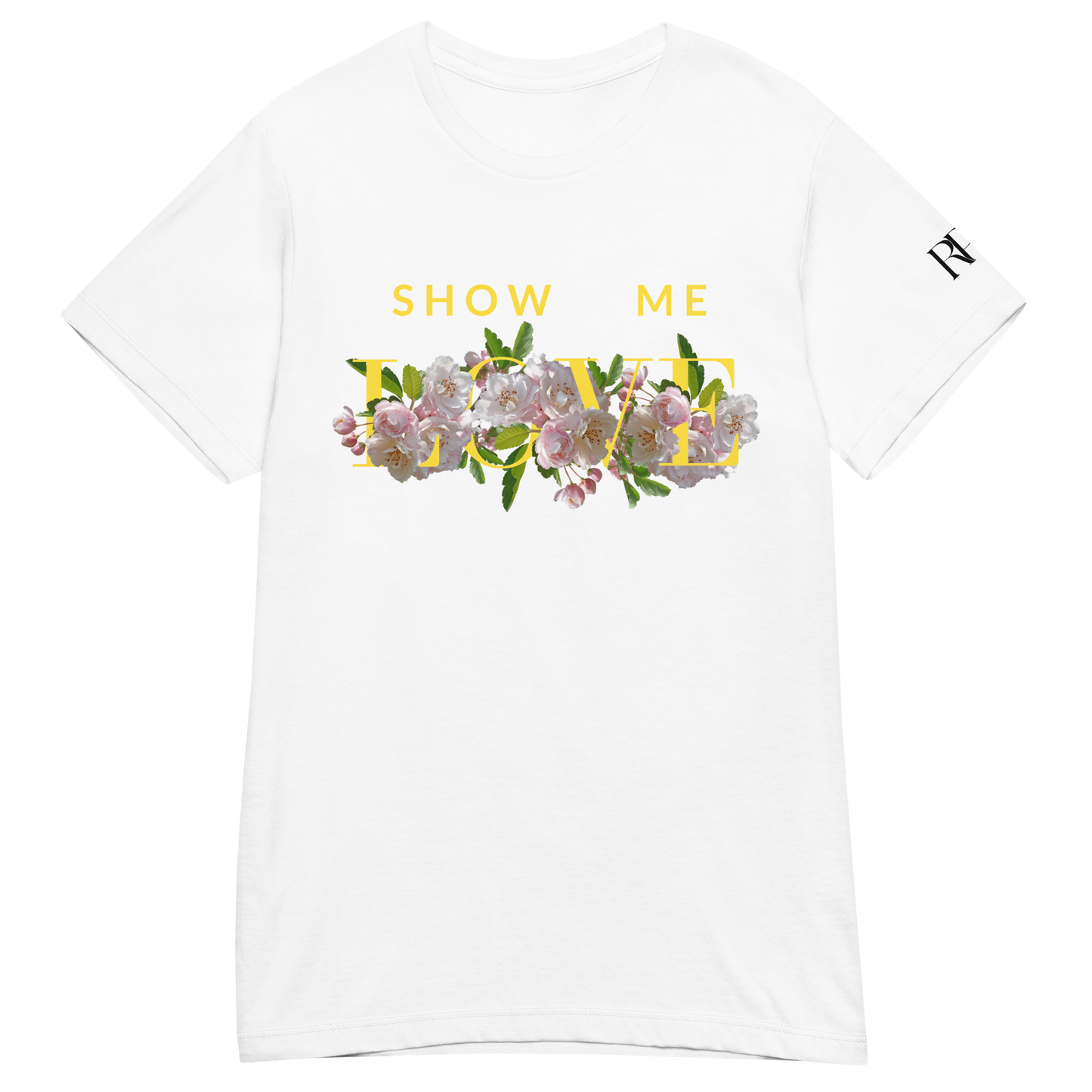 'Show Me Love' Short Sleeve T-shirt